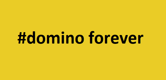 #domino-forever